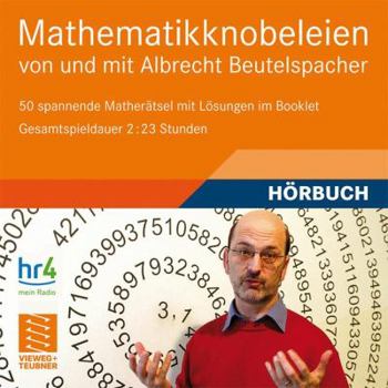 CD-ROM Mathematikknobeleien: Von Und Mit Albrecht Beutelspacher [German] Book