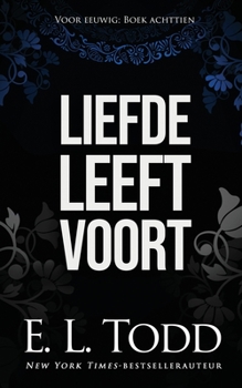 Paperback Liefde leeft voort [Dutch] Book