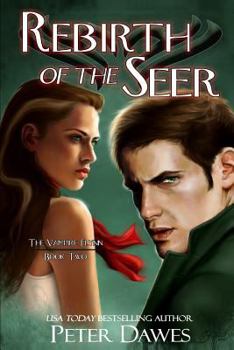 Paperback Rebirth of the Seer: Book Two of the Vampire Flynn Book
