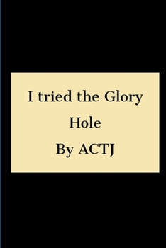 Paperback I tried the Glory hole Book