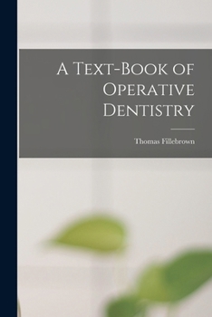 Paperback A Text-Book of Operative Dentistry Book