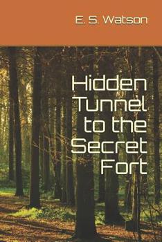 Paperback Hidden Tunnel to the Secret Fort Book