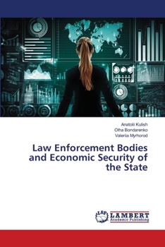 Law Enforcement Bodies and Economic Security of the State