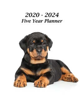 2020 – 2024 Five Year Planner: Rottweiler Puppy Cover – Includes Major U.S. Holidays and Sporting Events