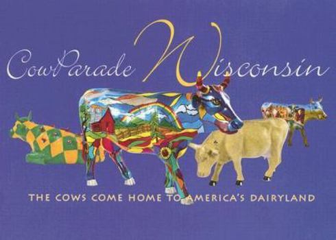 Hardcover CowParade Wisconsin Book