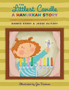 Hardcover The Littlest Candle: Teaching Kids That True Brightness Comes from a Warm Heart Book