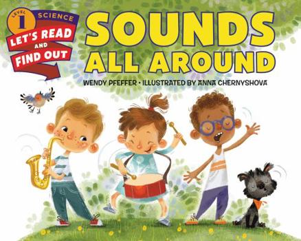 Sounds All Around (Let's-Read-and-Find-Out Science 1) - Book  of the Let's-Read-and-Find-Out Science, Stage 1