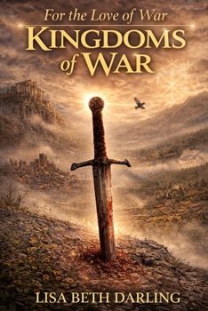Kingdoms of War - Book #6 of the OF WAR