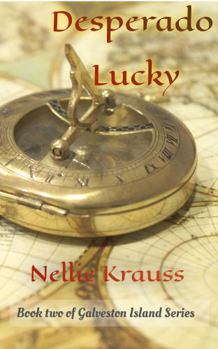 Paperback Desperado Lucky (Galveston Island Series) Book