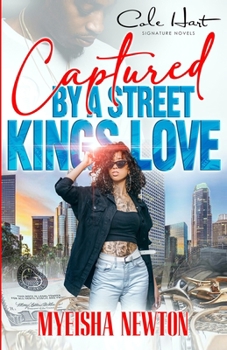 Paperback Captured By A Street King's Love: An African American Romance Book