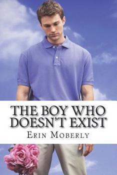 Paperback The Boy Who Doesn't Exist Book