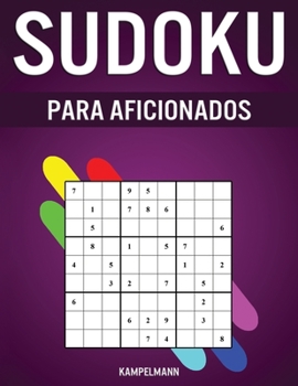 Paperback Sudoku Para Aficionados: 400 Sudoku Muy Fáciles para Aficionados con Soluciones - Guía, Instrucciones y Pro Tips incluidas [Spanish] Book