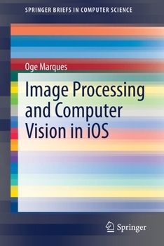 Paperback Image Processing and Computer Vision in IOS Book