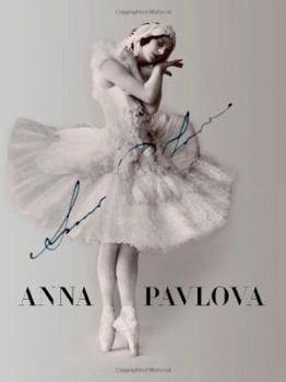 Hardcover Anna Pavlova: Twentieth Century Ballerina Book