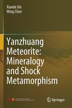 Paperback Yanzhuang Meteorite: Mineralogy and Shock Metamorphism Book