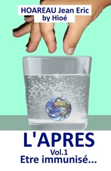 Paperback L'Apres: Etre immunisé... [French] Book