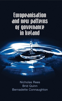 Hardcover Europeanisation and New Patterns of Governance in Ireland Book