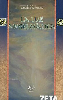 Paperback La Luz Angelmatica [Spanish] Book