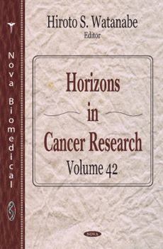Hardcover Horizons in Cancer Research Book
