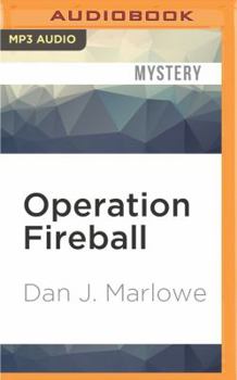 Operation Fireball - Book #3 of the Drake - The Man With Nobody's Face