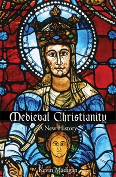 Paperback Medieval Christianity: A New History Book