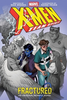 Paperback Fractured (X-Men Team Spirit Book 1): A Graphic Novel Book