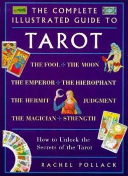 Paperback The Complete Illustrated Guide to Tarot Book