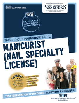 Paperback Manicurist (Nail Specialty License) (C-3792): Passbooks Study Guidevolume 3792 Book