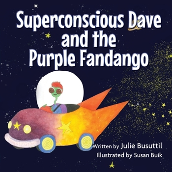 Paperback Superconscious Dave and the Purple Fandango Book
