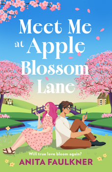 Meet Me at Apple Blossom Lane: Don’t miss this brand-new, swoon-worthy second chance romance for fans of Laurie Gilmore arriving in spring 2026.