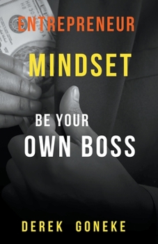Paperback Entrepreneur Mindset: be Your own Boss Book