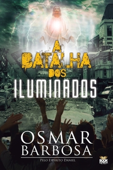 Paperback A Batalha DOS Iluminados [Portuguese] Book