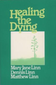 Paperback Healing the Dying Book