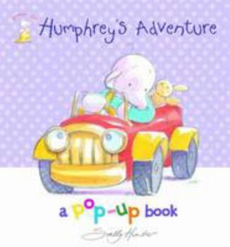 Hardcover Humphrey's Adventure (Pop Up Fun) Book