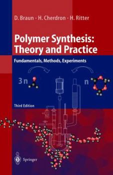 Hardcover Polymer Synthesis: Theory and Practice Book