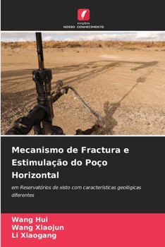 Paperback Mecanismo de Fractura e Estimulação do Poço Horizontal [Portuguese] Book