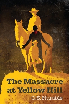 Paperback The Massacre at Yellow Hill Book
