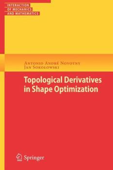 Paperback Topological Derivatives in Shape Optimization Book