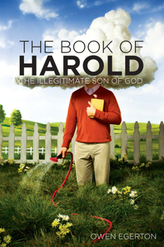 Paperback The Book of Harold: The Illegitimate Son of God Book