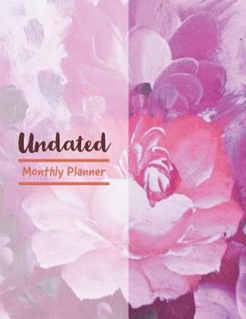 Undated Monthly Planner: 24 Month Calendar with Notes Pages 8.5 x 11 Inches (Volume 3)