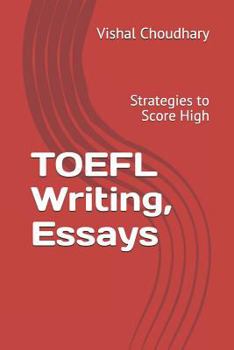 Paperback TOEFL Writing, Essays: Strategies to Score High Book