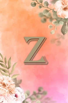 Z: Initial Z Notebook for Womens and Girls, Pink Green Flower 6 x 9 120 pages