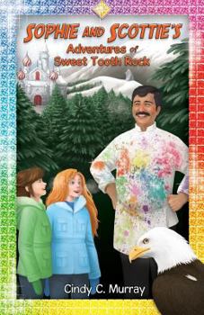 Paperback Sophie and Scottie's Adventures of Sweet Tooth Rock Book