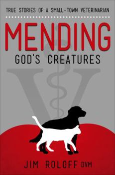 Mending God's Creatures
