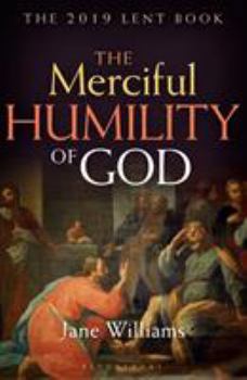 Paperback The Merciful Humility of God: The 2019 Lent Book