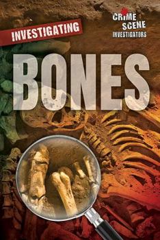 Investigating Bones - Book  of the Crime Scene Investigators
