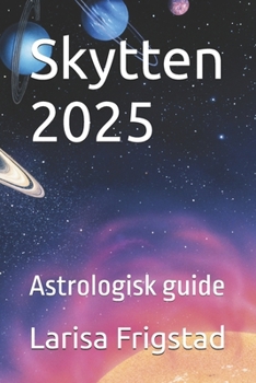 Paperback Skytten 2025: Astrologisk guide [Norwegian] Book