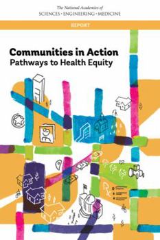 Paperback Communities in Action: Pathways to Health Equity Book