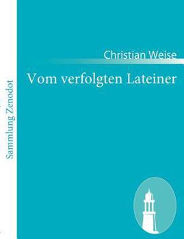 Paperback Vom verfolgten Lateiner [German] Book