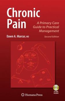 Hardcover Chronic Pain: A Primary Care Guide to Practical Management [With CDROM] Book